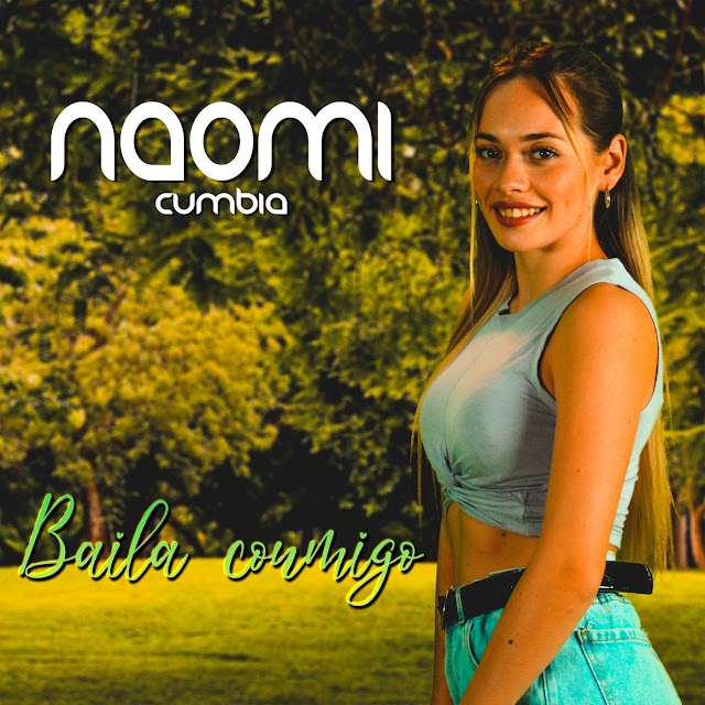 Noami Cumbiera - Baila Conmigo [2021]