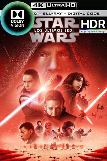 Star Wars: Los últimos Jedi (2017)[4K Dolby Visión HDR][Lat-Cas-Ing][1fichier+Gofile]