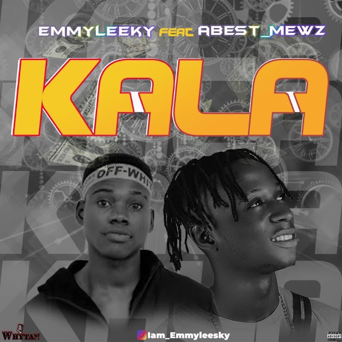 [Music] Emmyleesky ft Abest_Mewz - Kala - Omatunes