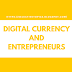 How an entrepreneurs can benefit from using digital currency?