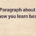 Paragraph about how you learn best