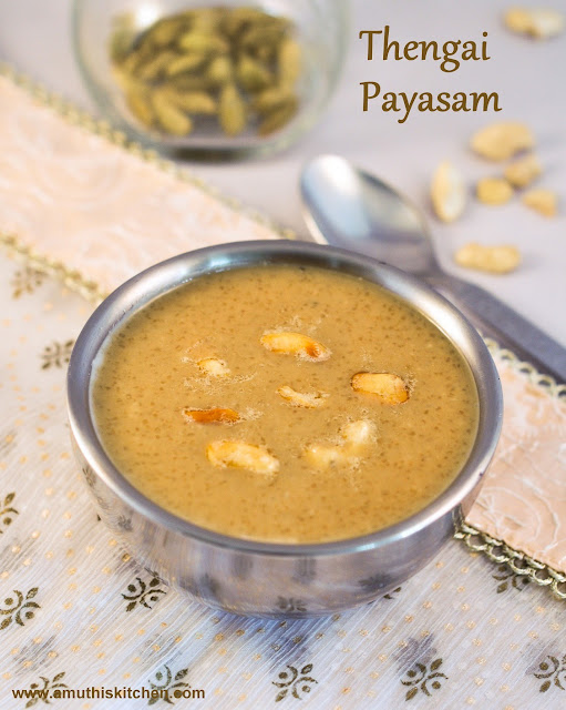 Thengai Arisi Payasam