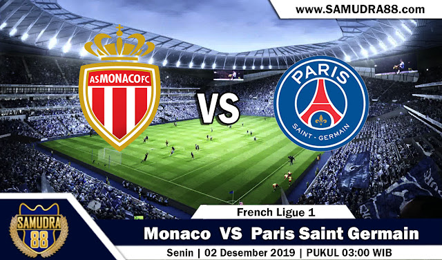 Prediksi Bola Terpercaya Liga Prancis 1 Monaco vs Paris Saint Germain 2 Desember 2019