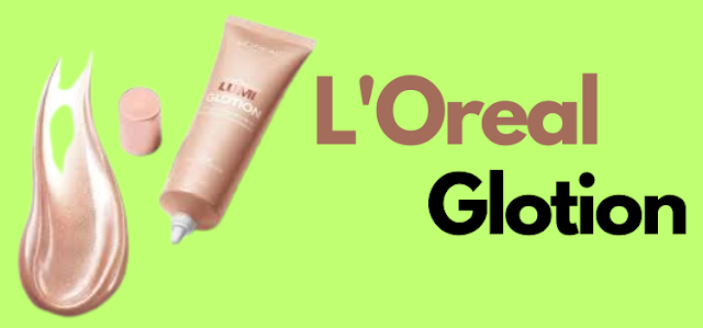 loreal glotion review