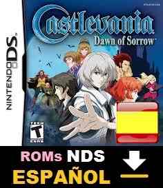 Descarga ROMs Roms de Nintendo DS Castlevania Dawn of Sorrow (Español) ESPAÑOL