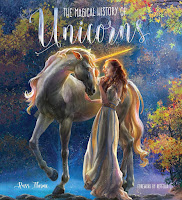 Image: The Magical History of Unicorns (Gothic Dreams) | Hardcover: 128 pages | by Russ Thorne (Author). Publisher: Flame Tree Illustrated; Illustrated edition (September 1, 2017)