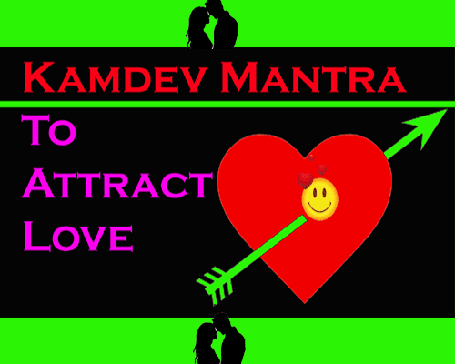 kamdev mantra  Om Kleem Kamadevaya Namah  Mantra for Love and Attraction, powerful love spell, best mantra for love marriage, Mantra for romance