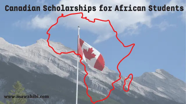 All You Need to Know About Canadian Scholarships for African Students