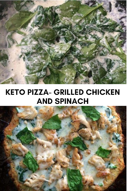 KETO PIZZA- GRILLED CHICKEN AND SPINACH