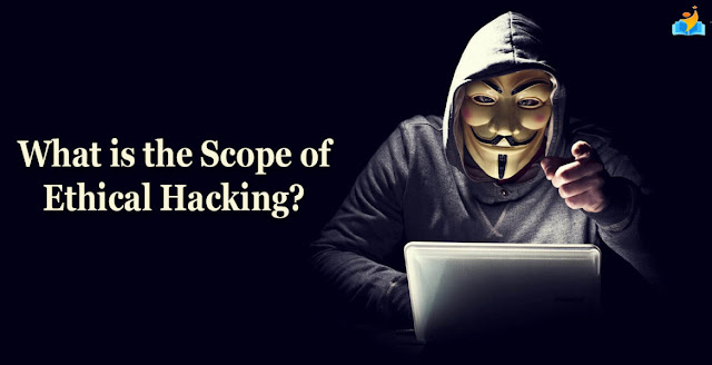 Scope of Ethical Hacking in Future to earn money 2022