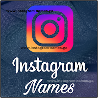 Instagram Names, Instagram usernames