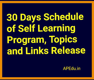 30 Days Schedule of Self Learning Program, Topics and Links Release