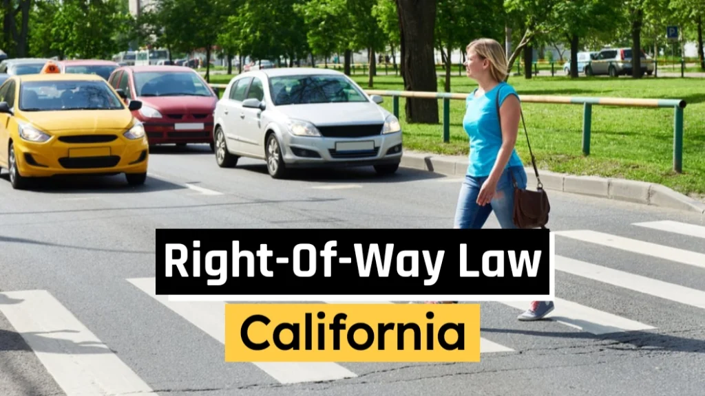 Right of Way Rules california
