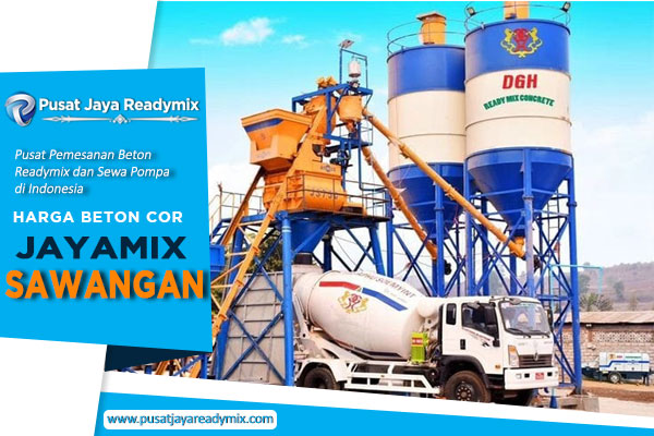 Harga Jayamix Sawangan Per M3 2024