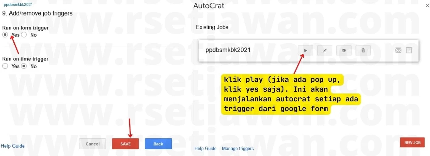 Langkah 9. Mengatur trigger dan menjalankan job autocrat