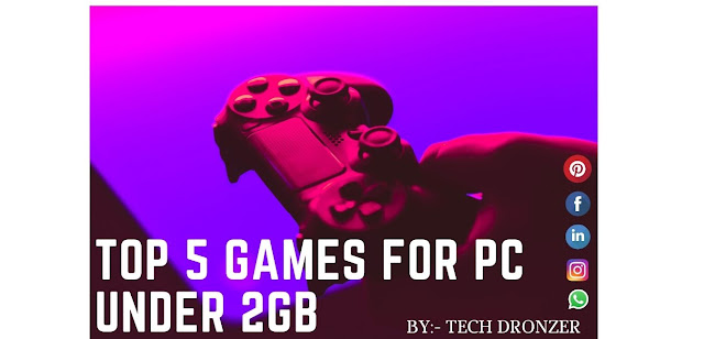 top-5-games-for-PC-under-2-gb, DOWNLOAD PC games under 2gb