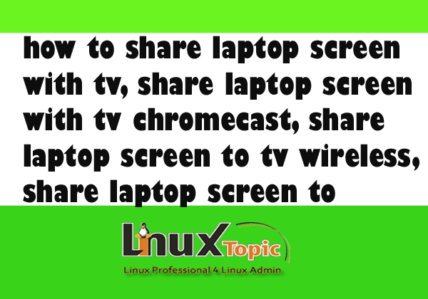 how connect chromecast to pc, share laptop screen with tv, share laptop screen with tv chromecast, share laptop screen to tv wireless, share laptop screen to android tv, connect laptop to chromecast, connect laptop to pc, connect laptop to tv wireless, how to connect laptop to tv,