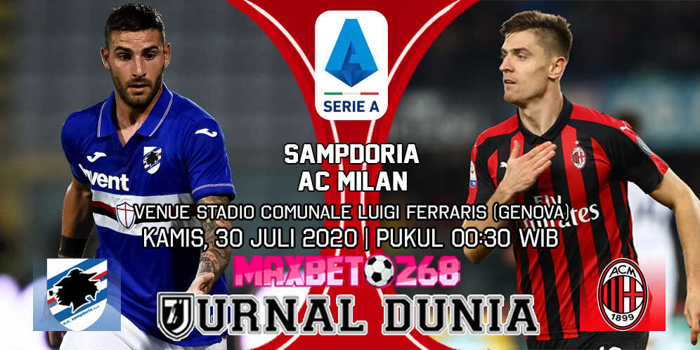 Prediksi Sampdoria vs AC Milan 30 Juli 2020 Pukul 00:30 WIB