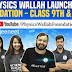Physics Wallah Foundation 9 & 10th - Complete PCMB and SST FREE
