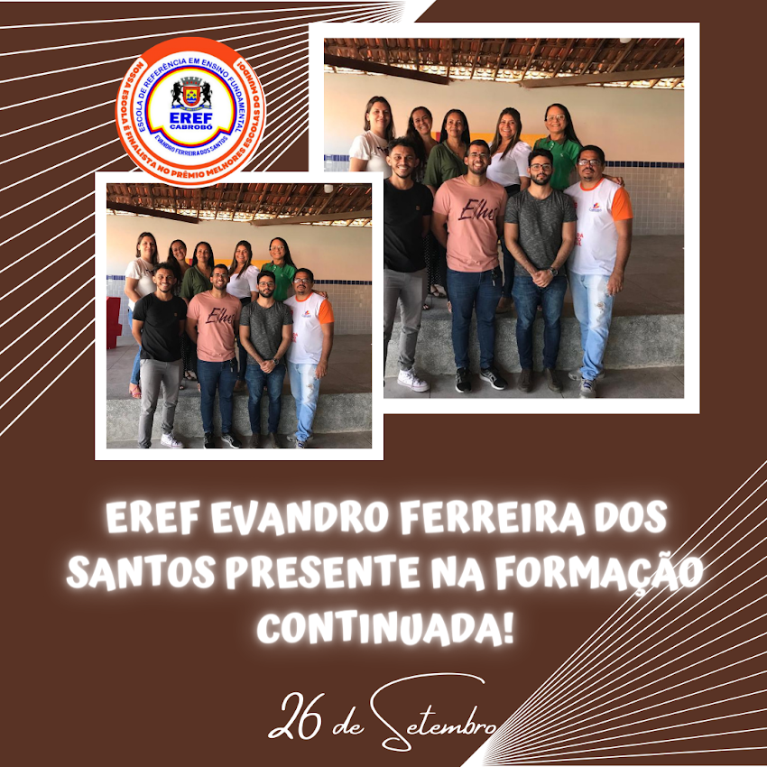 EREF Evandro Ferreira dos Santos presente na Formação continuada!