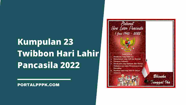 Kumpulan 23 Twibbon Hari Lahir Pancasila 2022