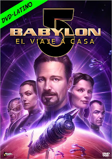 BABYLON 5 – VIAJE A CASA – BABYLON 5 – THE ROAD HOME – DVD-5 – DUAL LATINO – 2023 – (VIP)