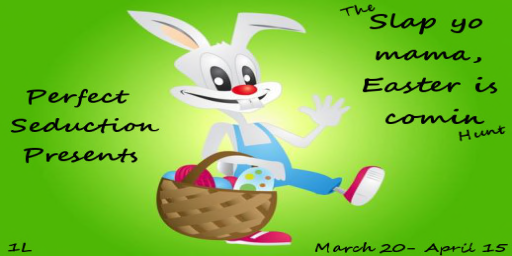 Slap Yo Mama Easter Is Comin Hunt