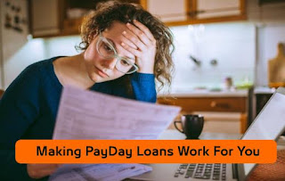 Making PayDay Loans Work For You