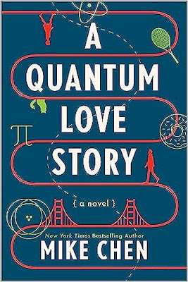 book cover of science fiction novel A Quantum Love Story by Mike Chen