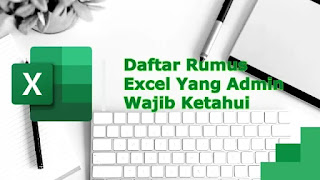 Daftar Rumus Excel Yang Admin Wajib Ketahui