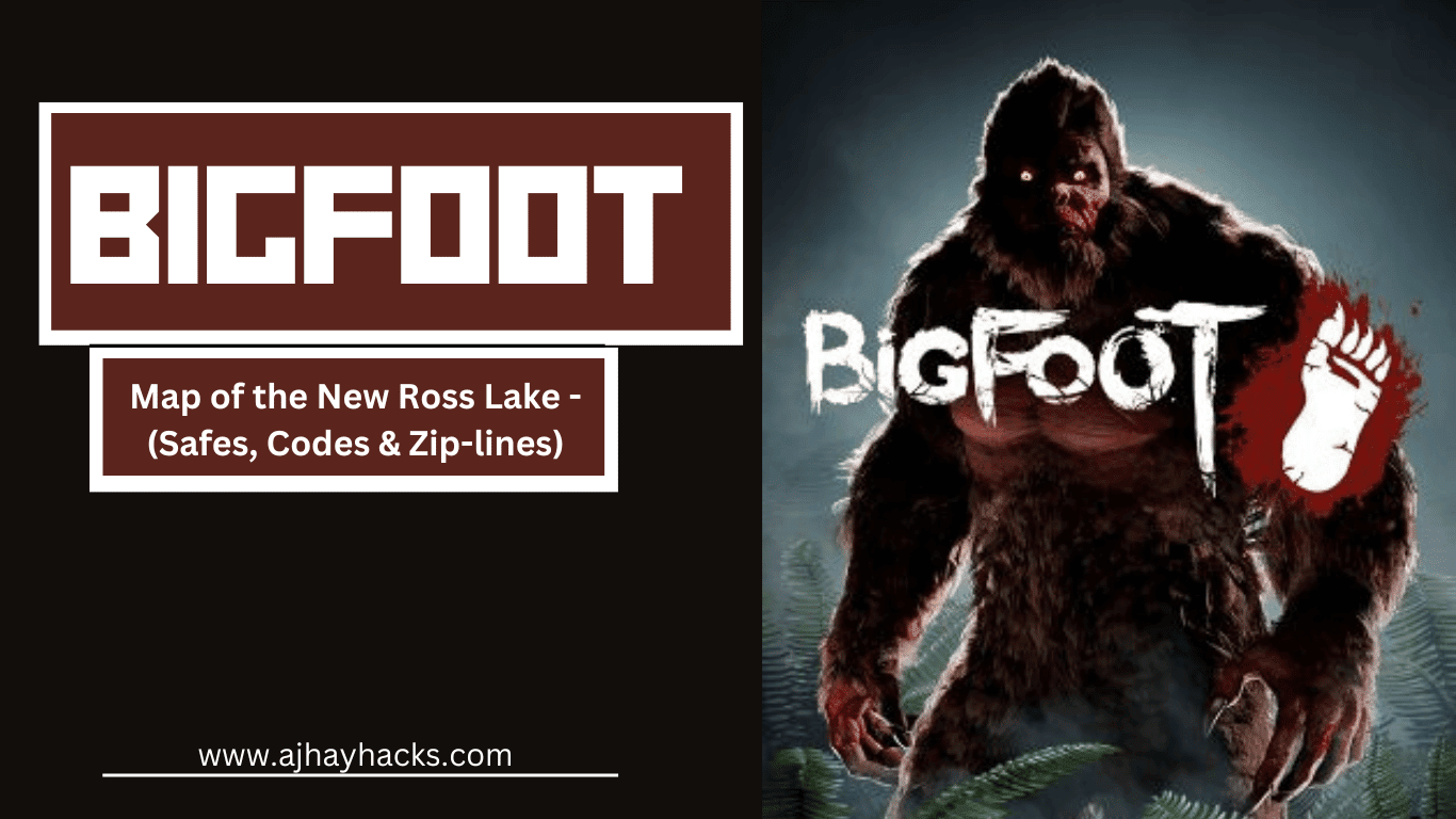 BIGFOOT Map of the New Ross Lake - (Safes, Codes & Zip-lines)