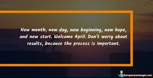 Quotes Selamat Datang Bulan April Bahasa Inggris