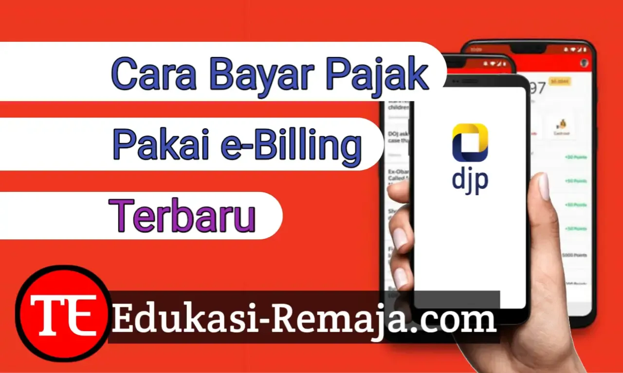 Cara Bayar Pajak Online Pakai e-Billing Terbaru