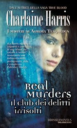 "Real Murders - Il Club dei delitti irrisolti" di Charlaine Harris