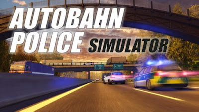 Autobahn Police Simulator Full Version BSAT GAMES 