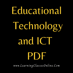 Educational Technology and ICT PDF download free in English Medium Language for B.Ed and all courses students, college, universities, and teachers