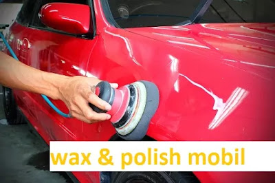 Polish dan Wax Mobil