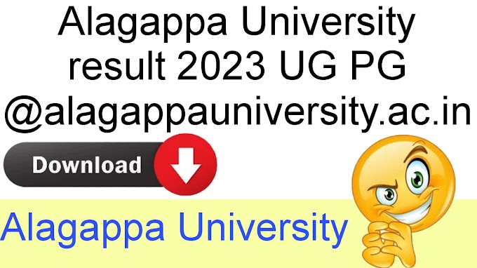Alagappa University result 2023 UG PG @alagappauniversity.ac.in