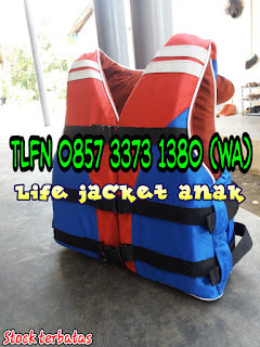 QUALITY..!!! WA 0857 3373 1380 Pengrajin Life Vest Anak Berkualitas