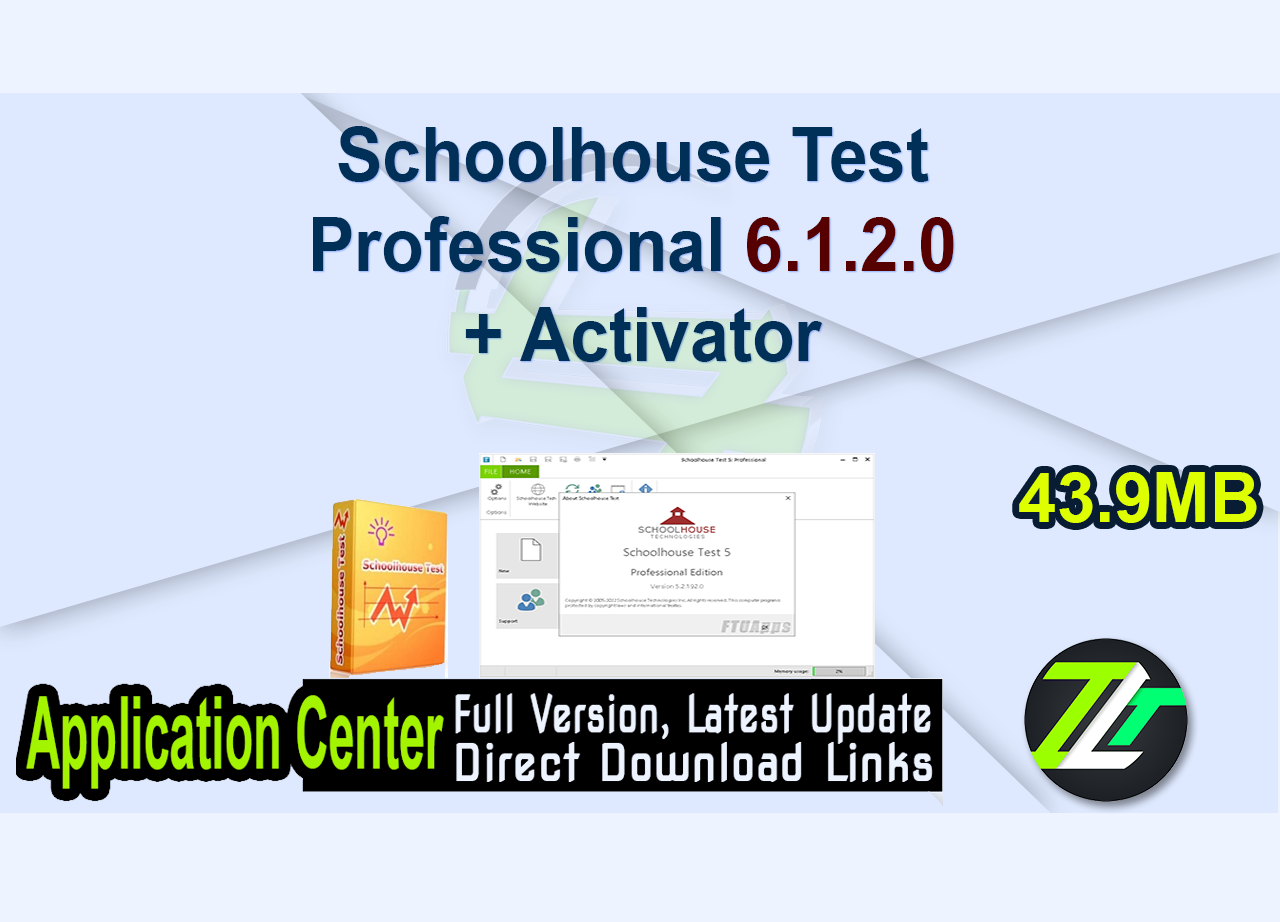 Schoolhouse Test Professional 6.1.2.0 + Activator