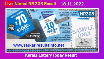Kerala Lottery Result 18.11.2022 Nirmal NR 303