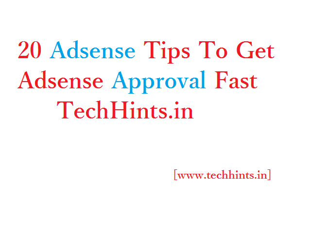 Tips To Get Adsense Approval Fast