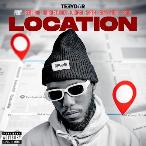 Teeydor's Anticipated Single "Location" set to be released soon