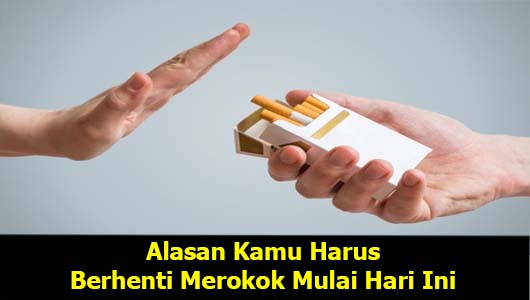 Alasan Kamu Harus Berhenti Merokok Mulai Hari Ini