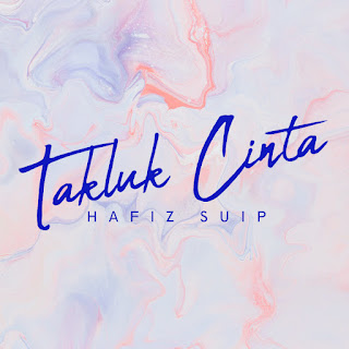 Hafiz Suip - Takluk Cinta MP3