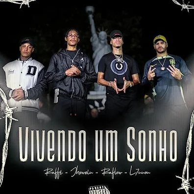 Distrito 23 - Vivendo Um Sonho (Feat. Raffé, Jhowzin, Raflow, L7nnon) [Prod. Ajaxx, Galdino]