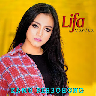 Lifa Nabila - Kamu Berbohong MP3