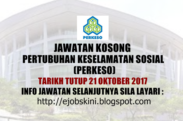 Jawatan Kosong PERKESO