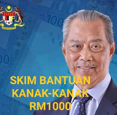 BANTUAN KANAK-KANAK RM1000 SEBULAN 