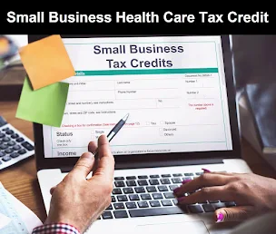 Small Business Health Care Tax Credit